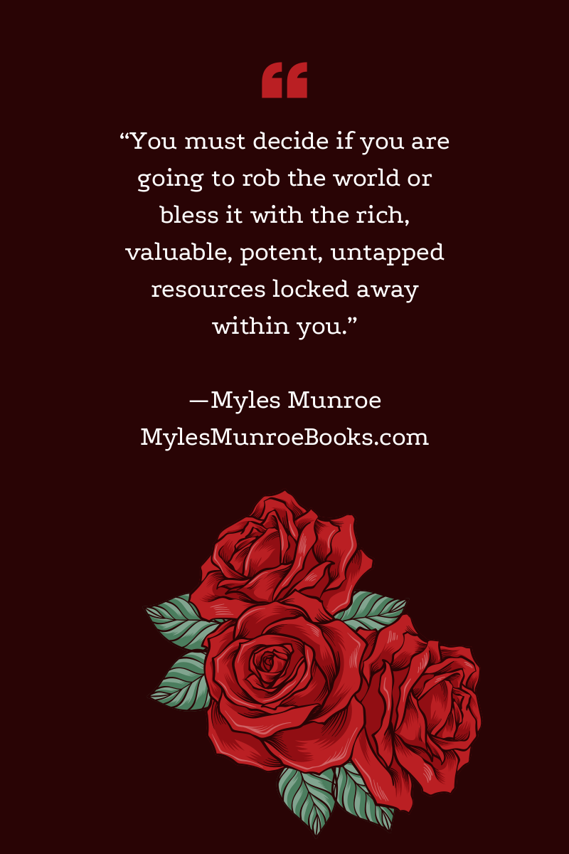 21 Myles Munroe Quotes On Purpose - Dr. Myles Munroe Books and Quotes